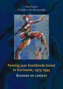 Boekpresentatie: Twintig jaar beeldende kunst van Suriname 1975-1995;