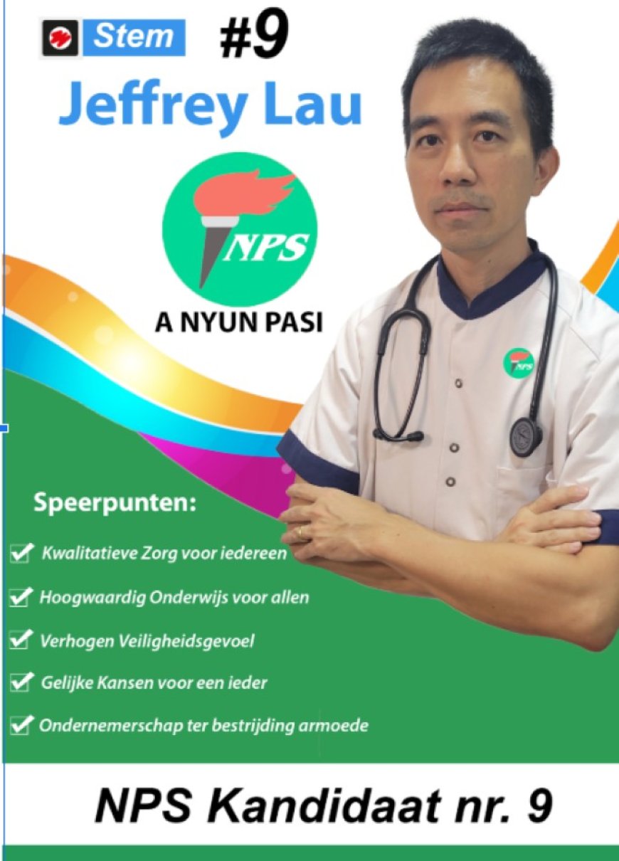 Stem NPS #9 Jeffrey Lau – voor een daadkrachtige, rechtvaardige aanpak