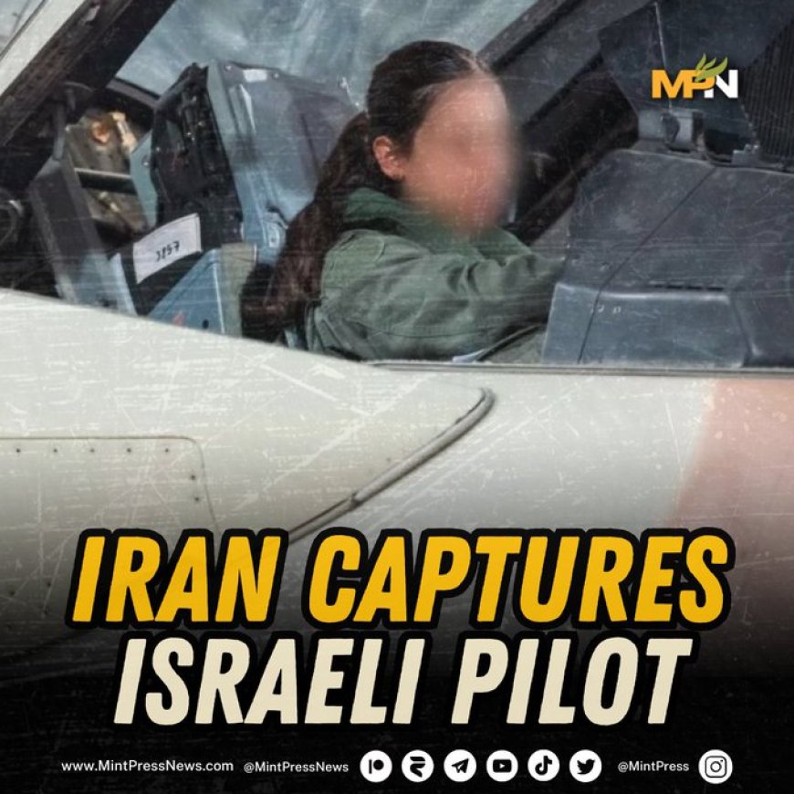 Iran heeft naar verluidt een vrouwelijke Israëlische gevechtspiloot gevangengenomen nadat ze 