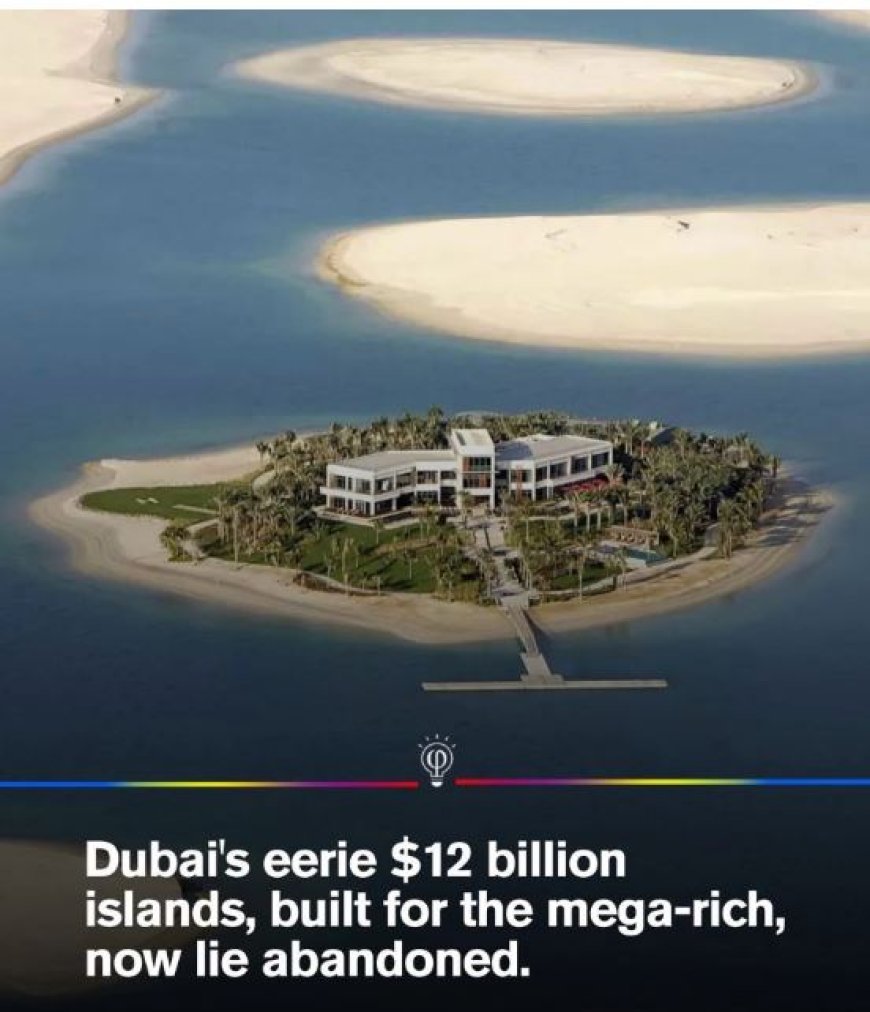 “Wereldeilanden van Dubai: van luxedroom tot spookachtig project”