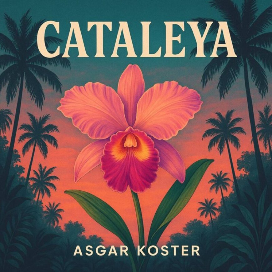 Asgar’s ‘Cataleya’: muzikale ode aan kracht en schoonheid van de vrouw en gelijknamige bloem