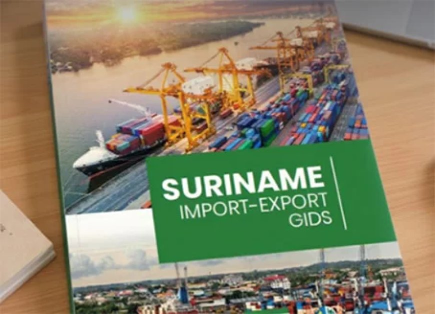 Suriname Import-Export Gids nu digitaal beschikbaar