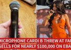 Cardi B’s weggegooide microfoon weer te koop op eBay