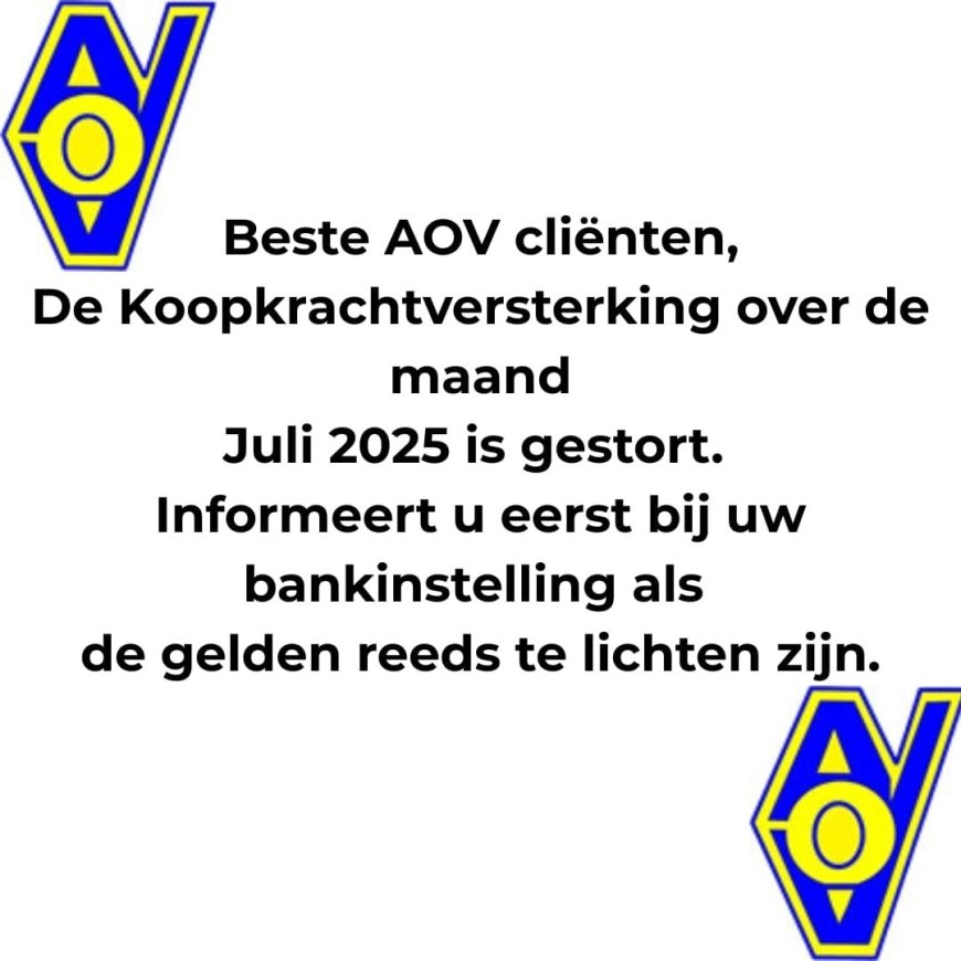 Koopkrachtversterking AOV juli 2025 gestort