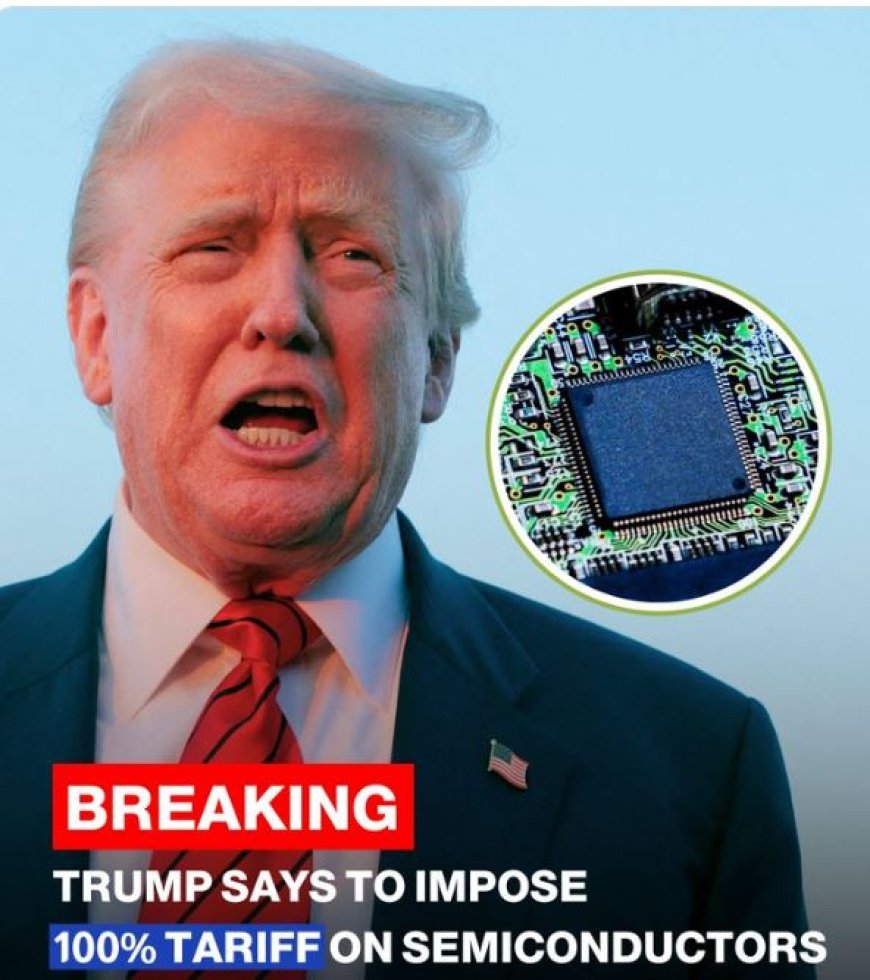 Trump kondigt invoerheffing van 100 procent aan op buitenlandse chips