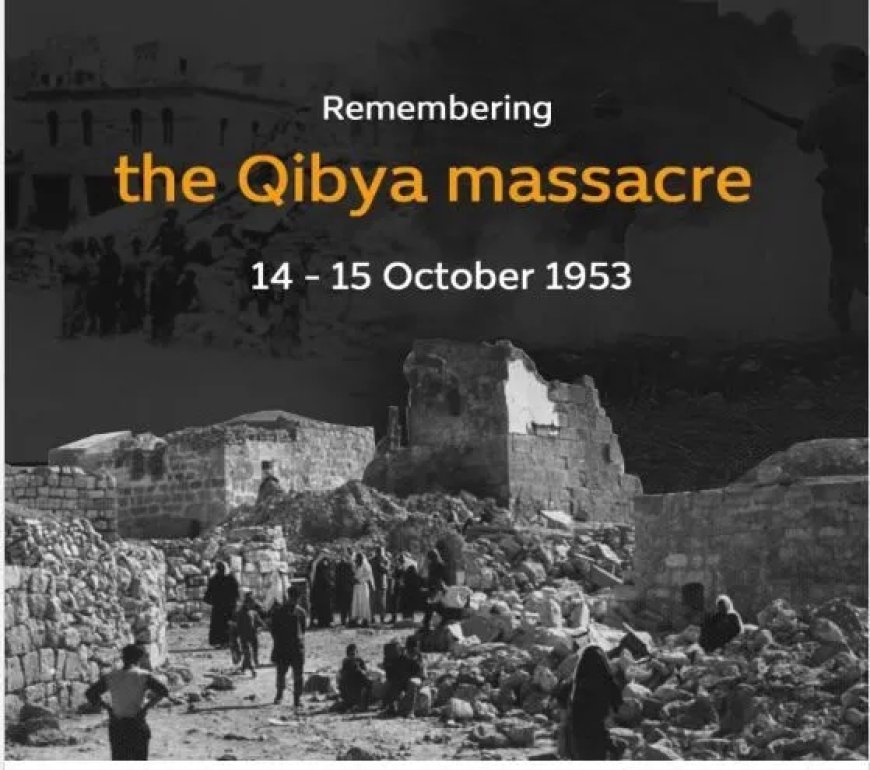 De Qibya-massamoord: een vergeten tragedie