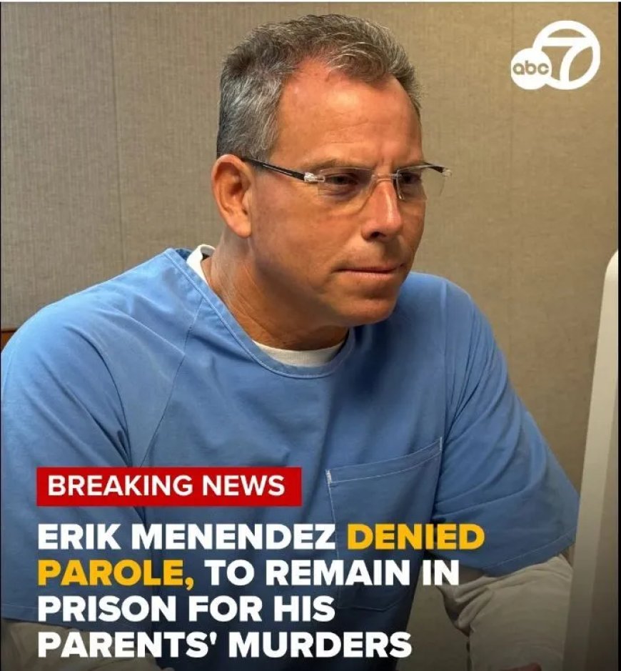 Erik Menendez afgewezen voor voorwaardelijke vrijlating, blijft in de gevangenis