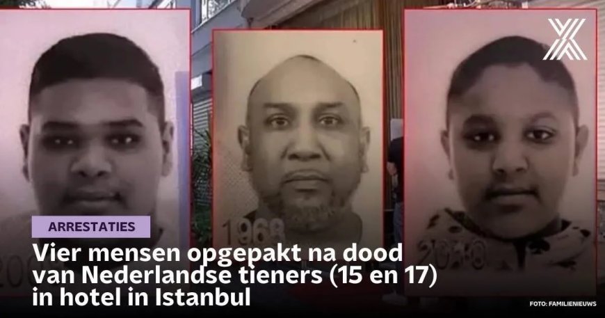 Vier restauranteigenaars opgepakt na dood Nederlandse broers in Istanbul