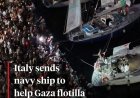 Italië stuurt marineschip na aanval op Gaza-flotilla
