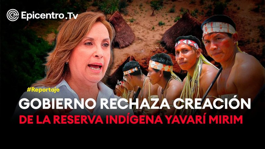 Peru beschuldigd van mensenrechtenschending: regering wijst reservaat voor geïsoleerd levende