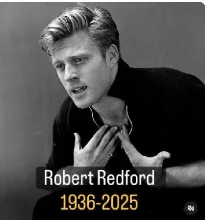 Robert Redford, Oscarwinnende legende, overleden op 89-jarige leeftijd
