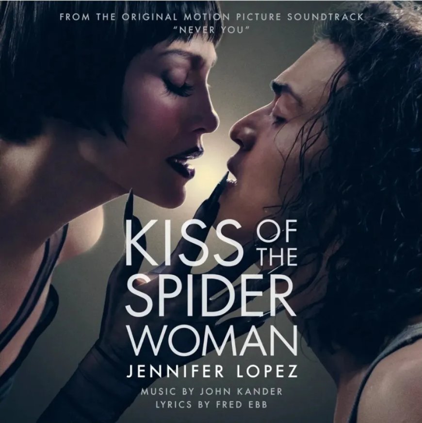 Jennifer Lopez onthult nieuwe song ‘Never You’ voor ‘Kiss of the Spider Woman’