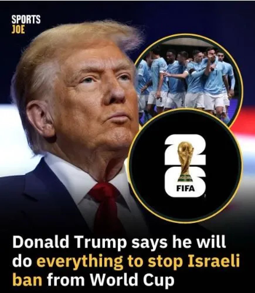 Trump grijpt in om Israël te redden van voetbalban