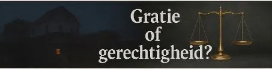 Gratie onder druk: hoe ver mag genade reiken in de zaak van de December veroordeelden?