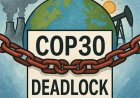 COP30 loopt vast: diepe kloof over afbouw fossiele brandstoffen