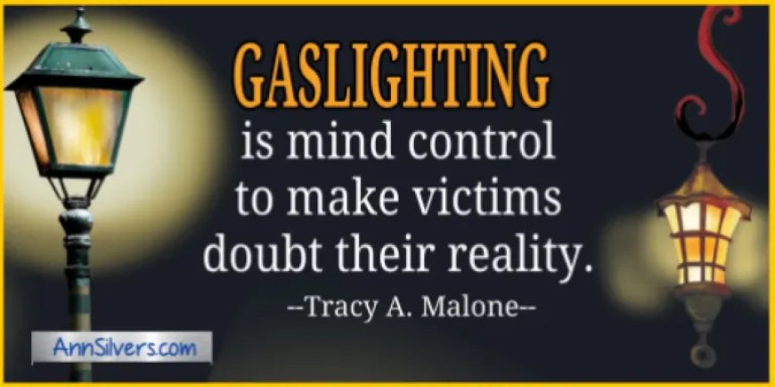 Gaslighting