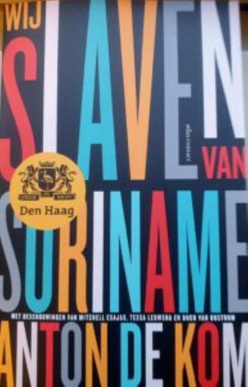 Nieuwe versies van boek Anton de Kom zijn ‘mishandeld’