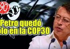 Colombiaanse president Petro: “Ik stond alleen in mijn afwijzing van de COP30 slotverklaring”