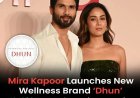 Mira Kapoor bouwt een wellness-imperium op