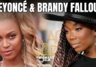 Geruchten over werkrelatie tussen Beyoncé en Brandy stoken speculaties over verdeeldheid
