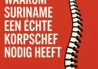 Column: Waarom Suriname een échte korpschef nodig heeft