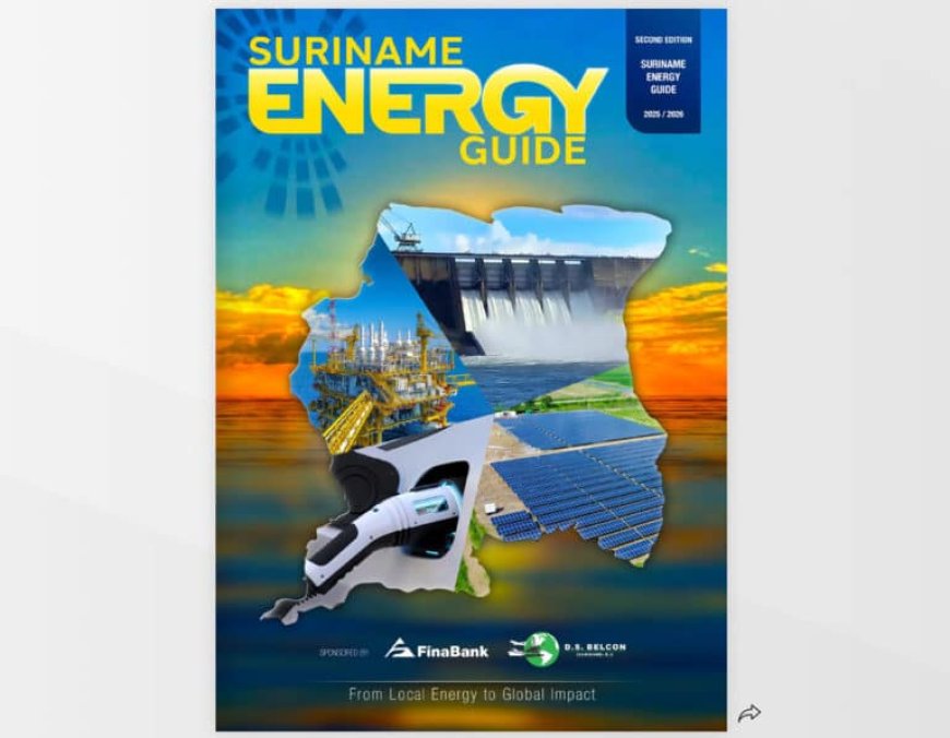 Suriname Energy Guide 2026 gelanceerd: Focus op lokale kracht en groene groei
