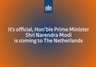 Historisch staatsbezoek van Modi versterkt banden tussen India en Nederland