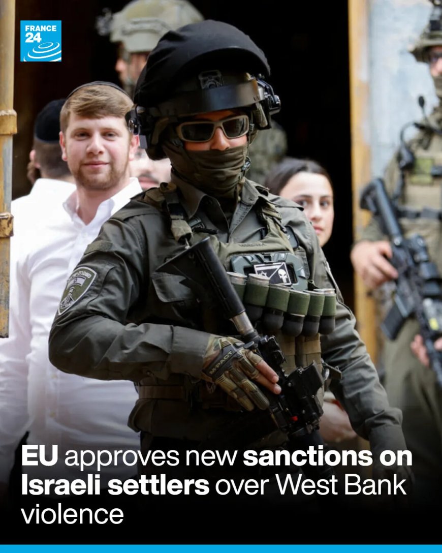 Europese Unie legt nieuwe sancties op aan Israëlische kolonisten