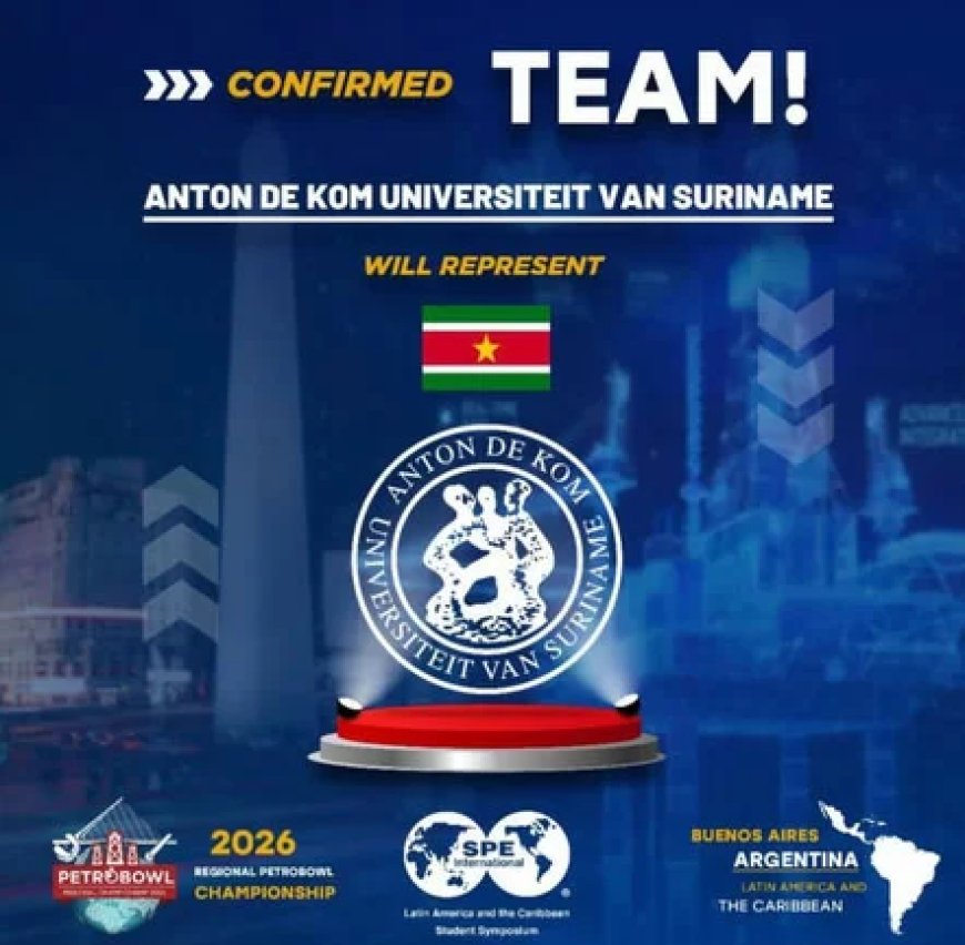 AdeKUS Student Chapter vertegenwoordigt Suriname tijdens PetroBowl 2026 in Argentinië