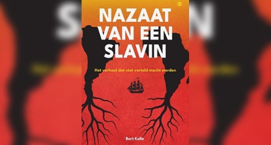 Bert Kalle presenteert vervolgboek Nazaat van een slavin in Suriname