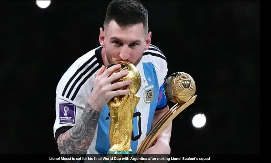 Messi klaar voor laatste WK met Argentinië