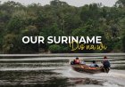 ‘Our Suriname – Dis’ Na Wi’: Lancering nationale campagne veilig en verantwoord toerisme