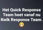 KWIK RESPONSE TEAM