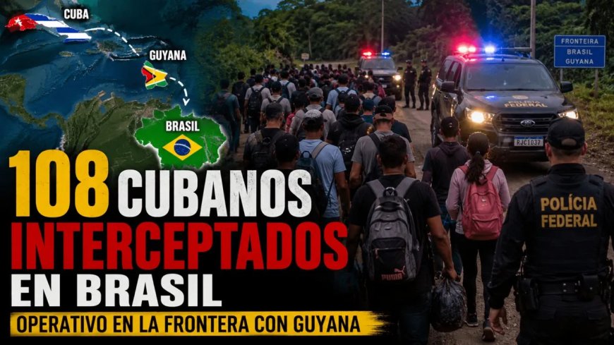 Brazilië onderschept 108 Cubaanse illegale immigranten te midden van groeiende asielaanvragen