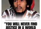 Bob Marley: ‘Rechtvaardigheid verdwijnt wanneer machthebbers boven de wet staan’