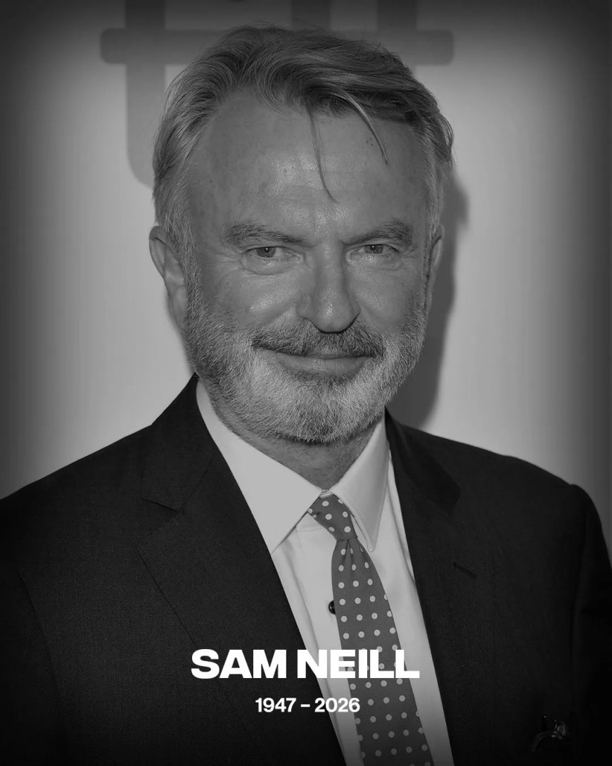 Jurassic Park-acteur Sam Neill (78) plotseling overleden