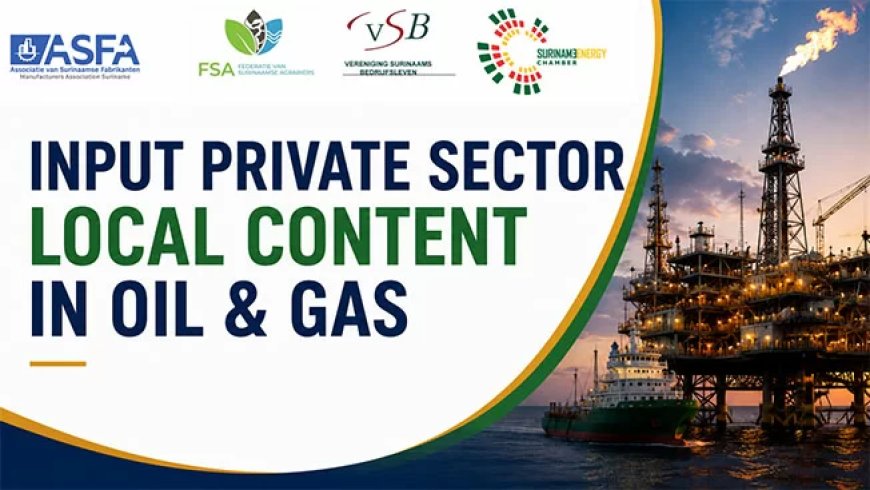 Private sector wil onafhankelijke Local Content Council voor snellere uitvoering oliebeleid