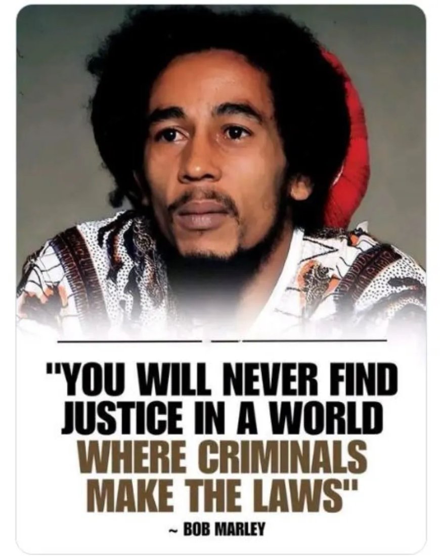 Bob Marley: ‘Rechtvaardigheid verdwijnt wanneer machthebbers boven de wet staan’