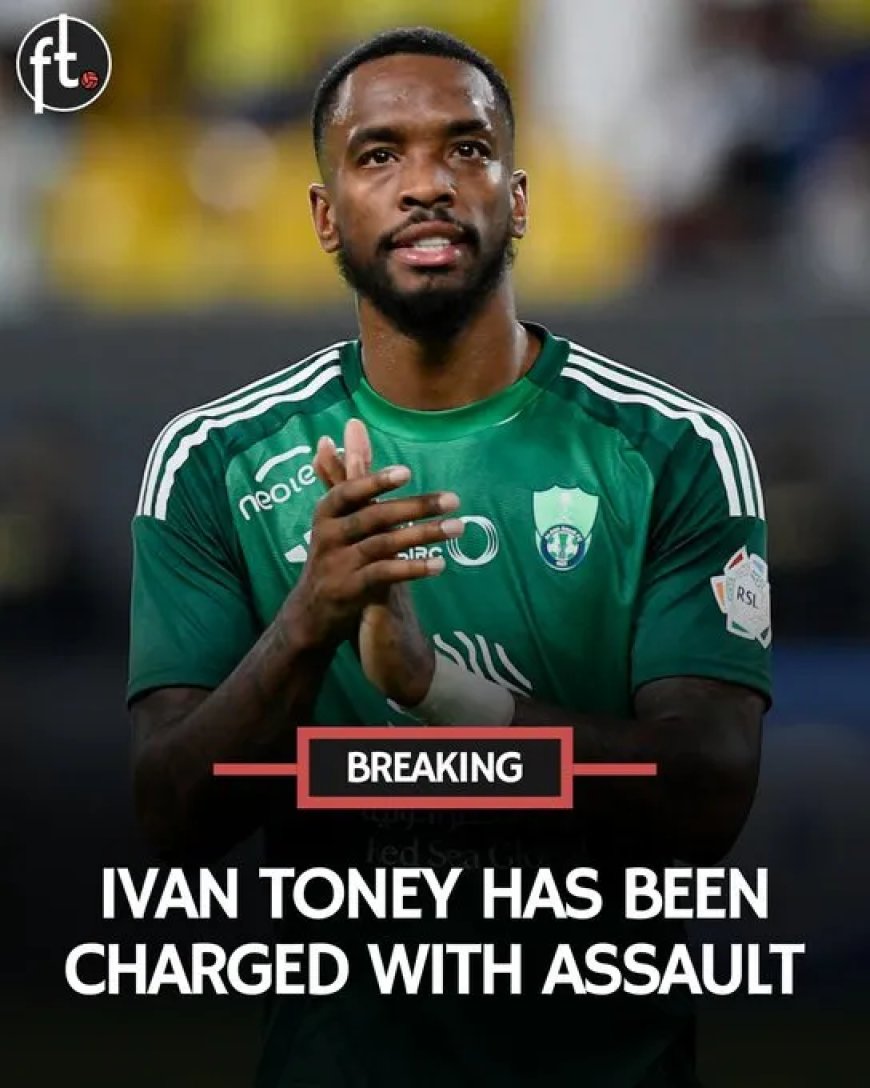 Ivan Toney aangeklaagd wegens vermeende mishandeling in Londen