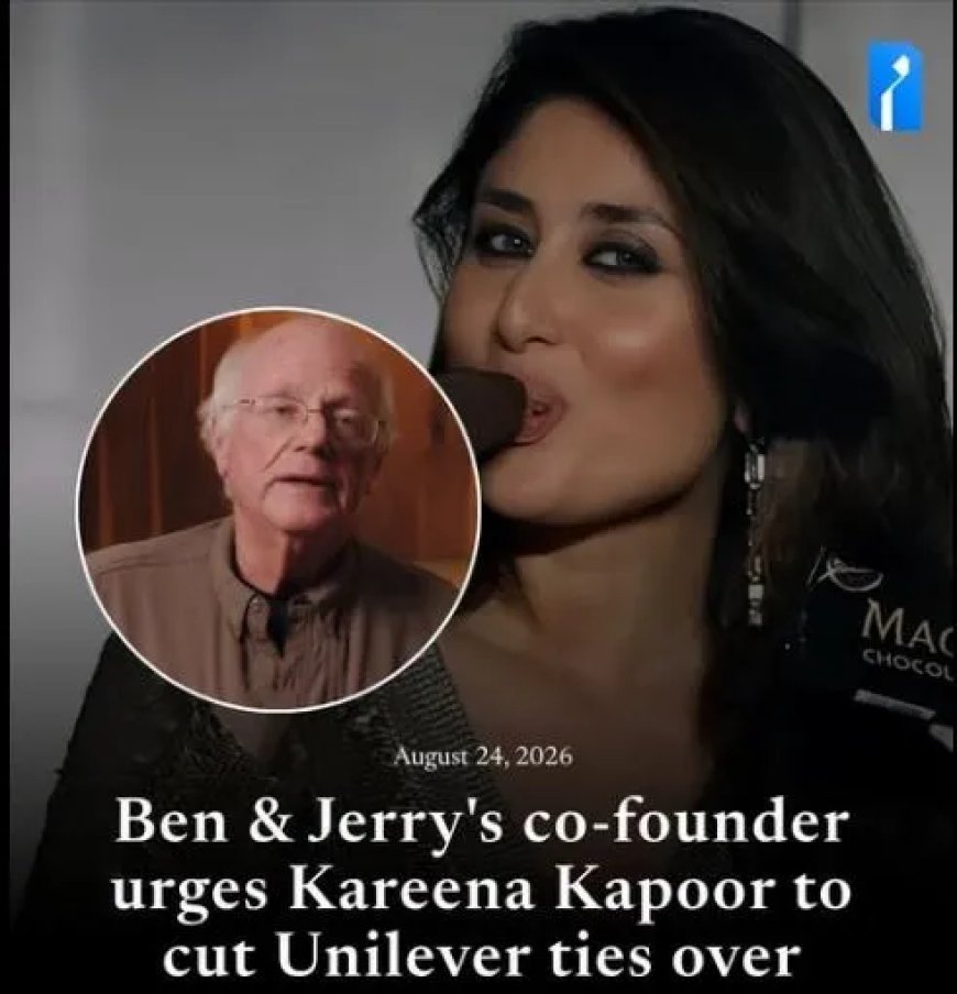 Ben & Jerry’s oprichter doet oproep aan Kareena Kapoor