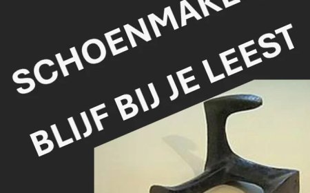 Column: Schoenmaker blijf bij je leest