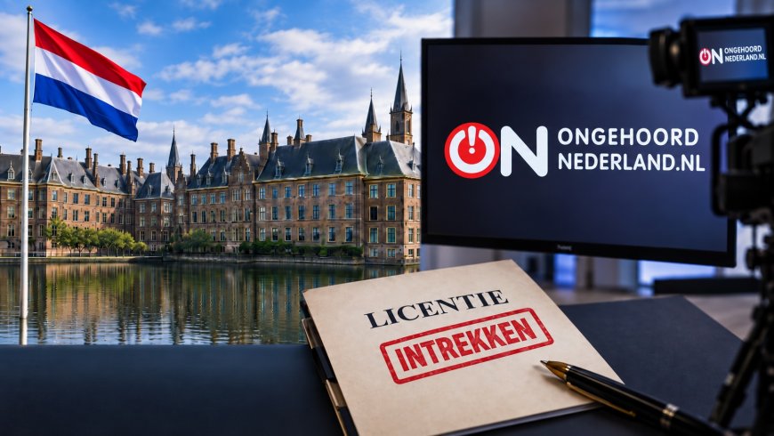 Nederlandse regering wil licentie van televisieomroep Ongehoord Nederland intrekken