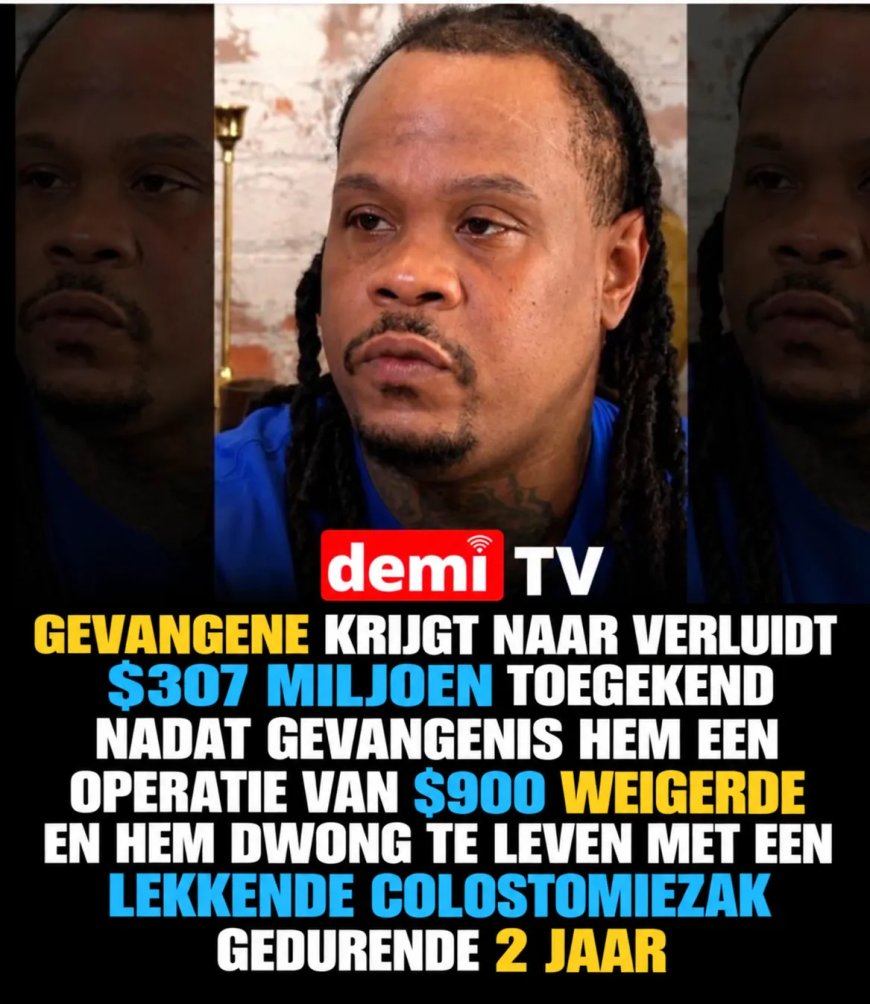 Gevangene krijgt 307,6 miljoen dollar na slechte medische zorg