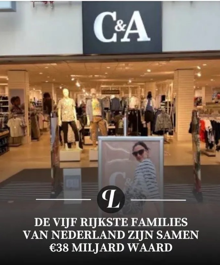 Familie achter C&A goed voor geschat vermogen van €22 miljard