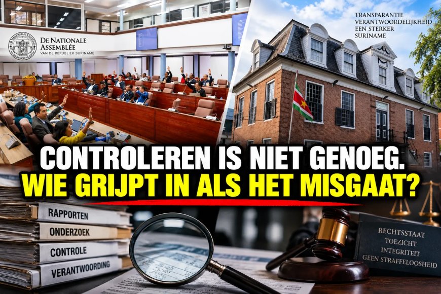 Wie controleert de controleurs? 