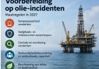Regering wil zich beter wapenen tegen olie-incidenten