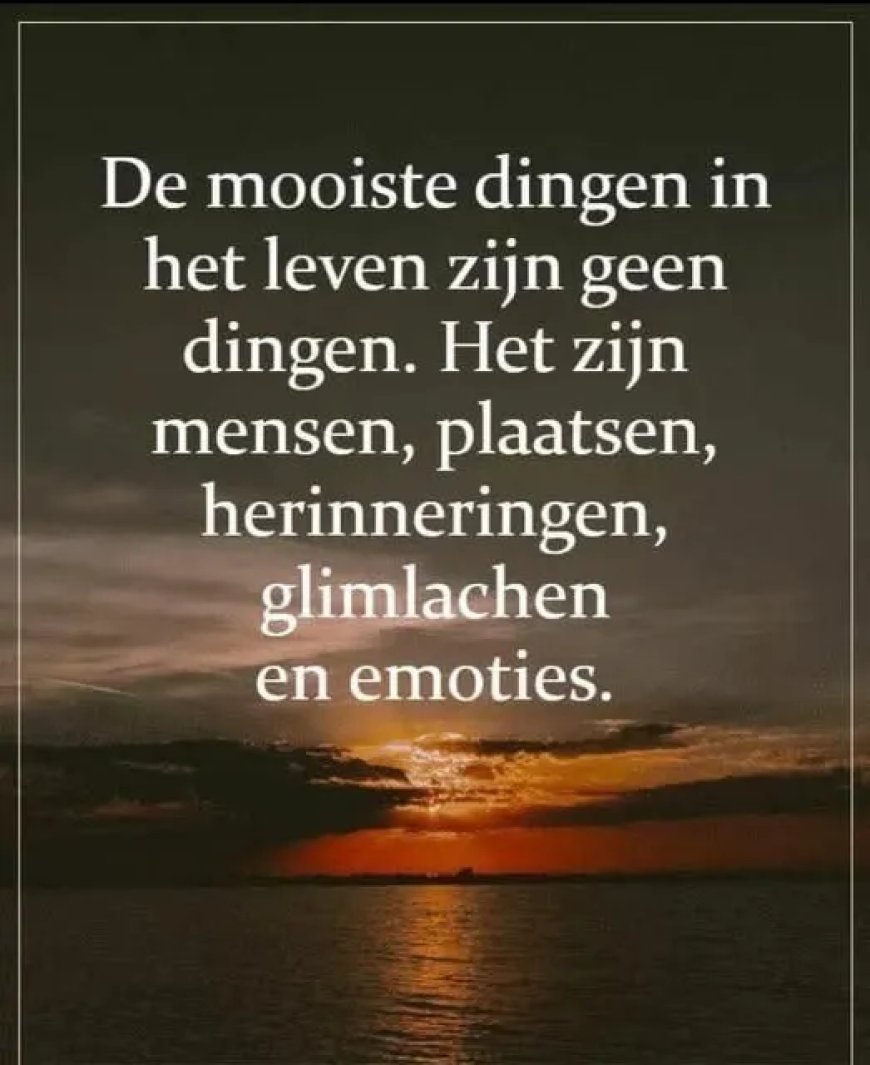 De mooiste dingen in het leven zijn voor iedereen 